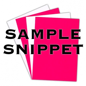 Sample Snippet, Centura Neon, Dayglo Fluorescent Paper, 95gsm, Pink